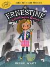Imagen de portada para Ernestine, Catastrophe Queen